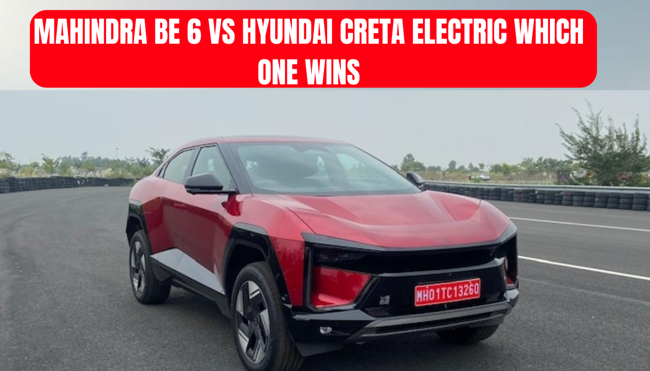 Mahindra BE 6 vs Hyundai Creta Electric