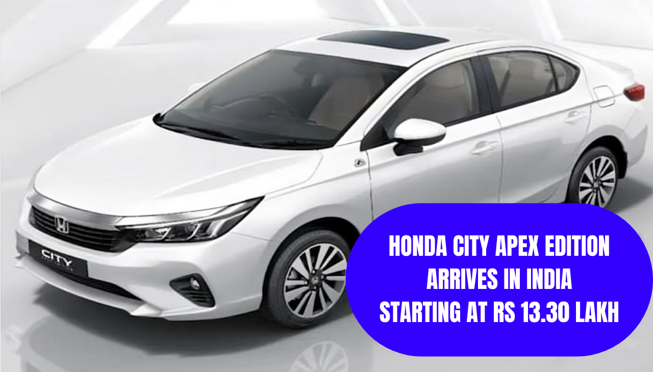 Honda City Apex Edition Arrives in India