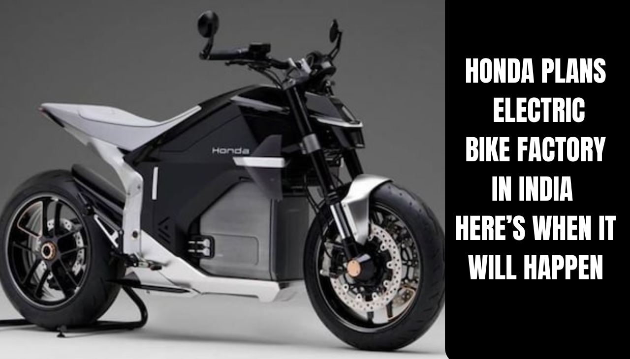 Honda Plans Electric Bike Factory in India