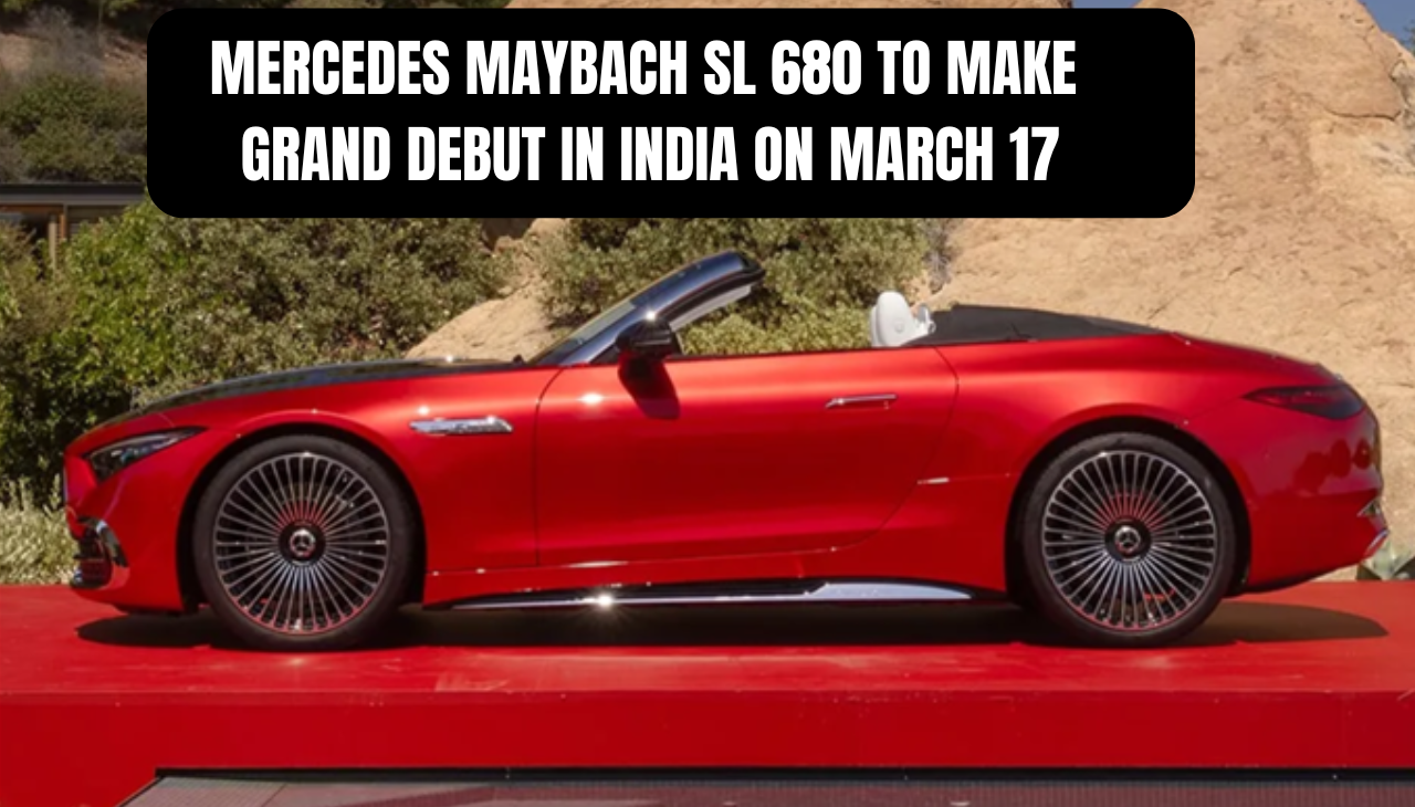 Mercedes Maybach SL 680 to Make Grand Debut in India on March 17