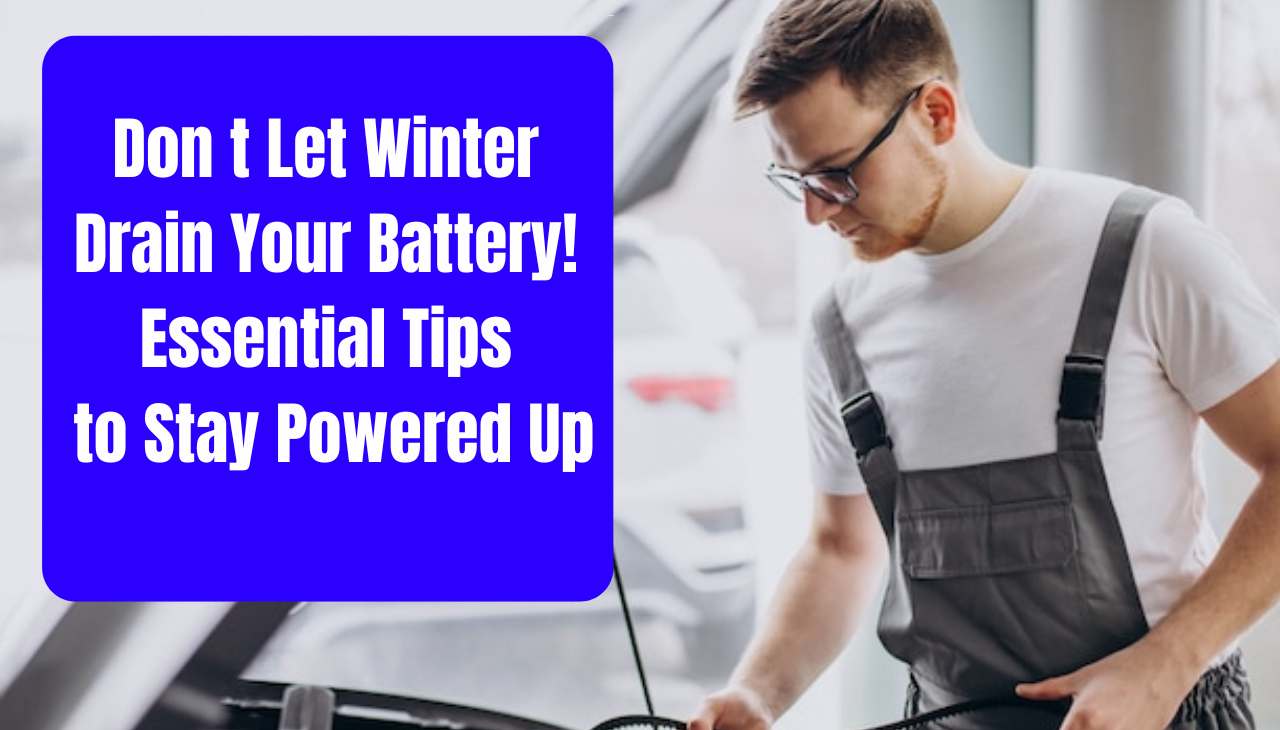 Don t Let Winter Drain Your Battery