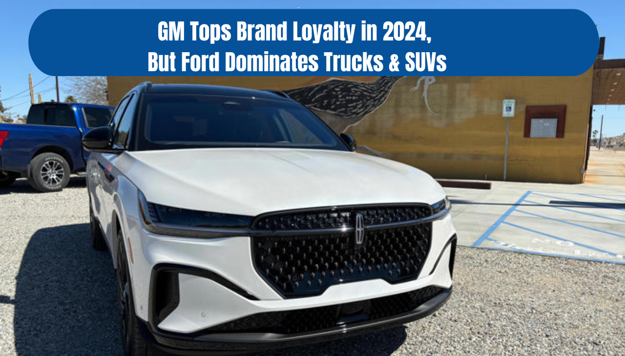 GM Tops Brand Loyalty in 2024