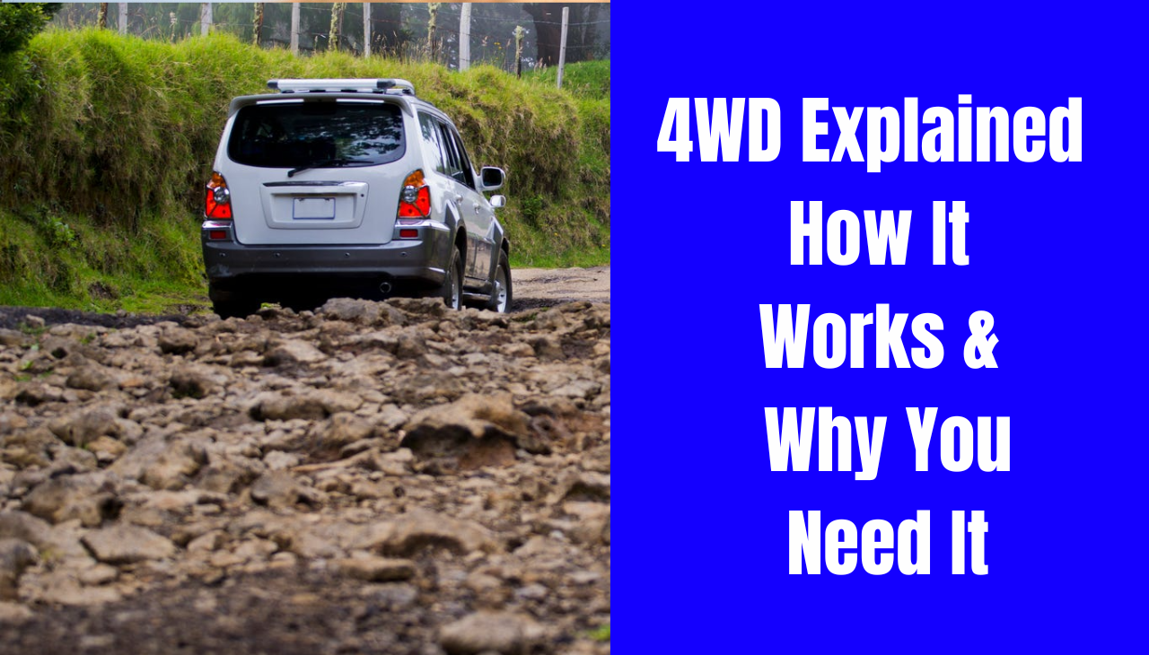 4WD Explained