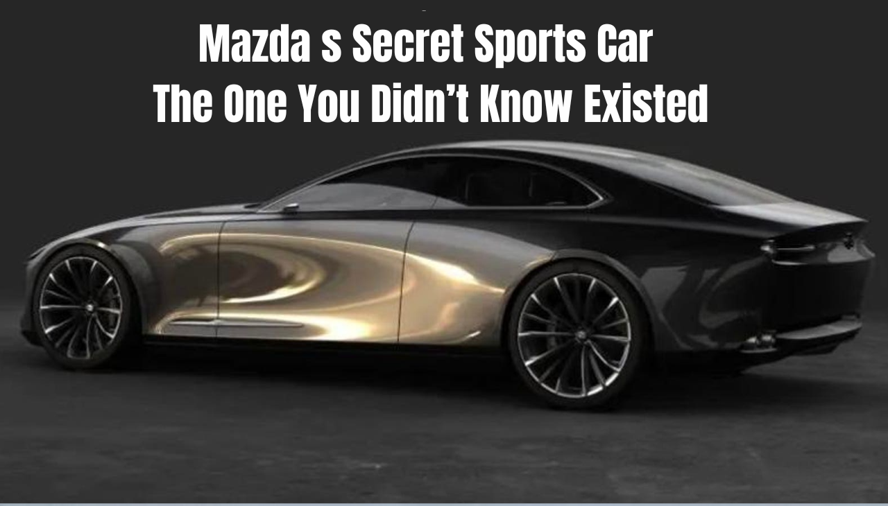 Mazda s Secret Sports Car